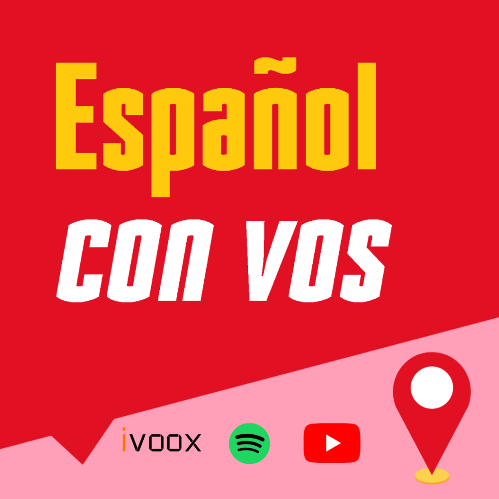 Portada del pódcast Español con vos, disponible en Ivoox, Spotify y YouTube.